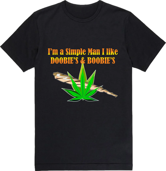 Doobies and Boobies Tee