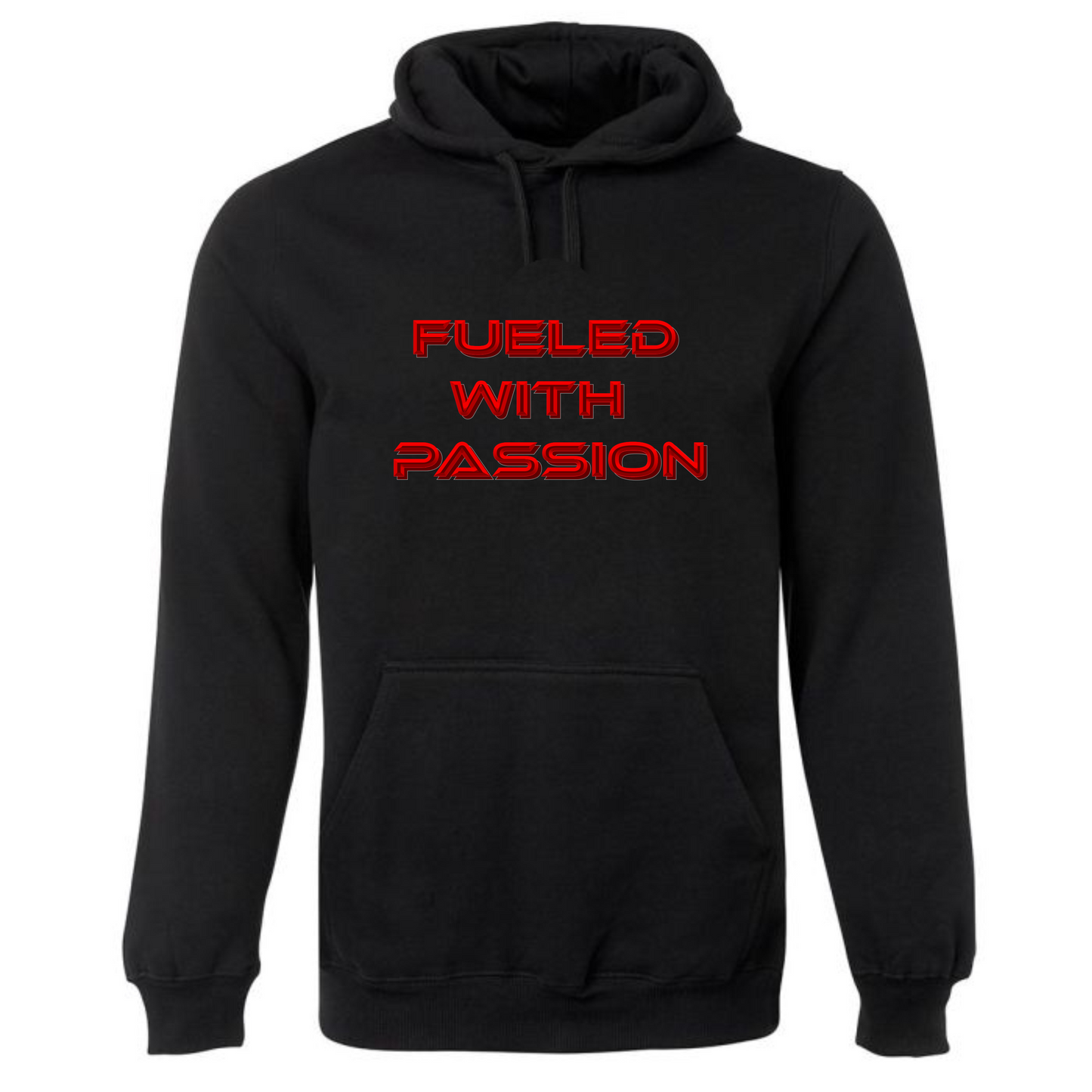 Fueled With Passion Hoodie