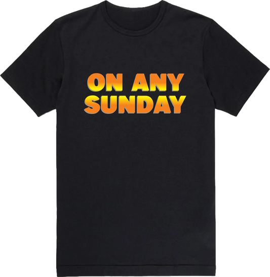 On Any Sunday Tee