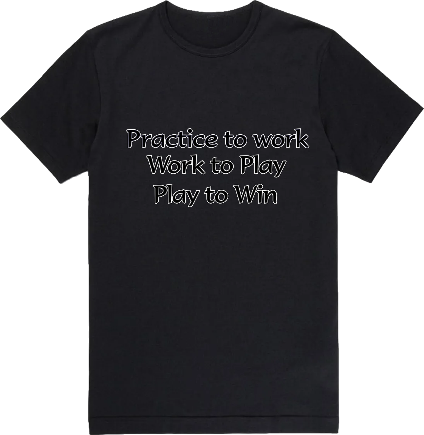 Practice to Win Tee